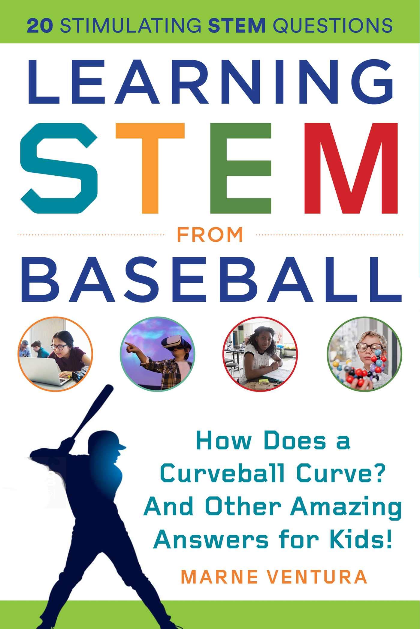 Learning STEM from Baseball by Marne Ventura