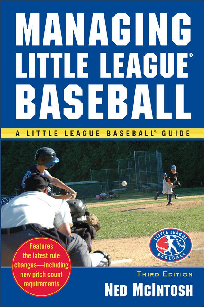 Managing Little League Baseball by Ned McIntosh